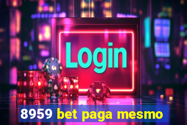 8959 bet paga mesmo